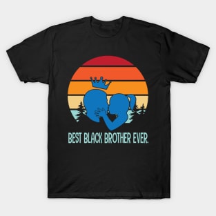 Best Black Brother Ever Happy Father Mother Parent Family Day Vintage Retro T-Shirt